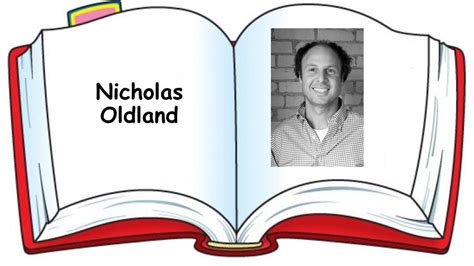Biography. Nicholas Oldland earned a