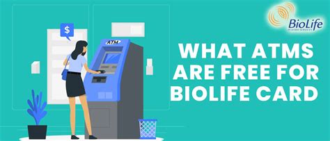 Biolife debit card free atm. Things To Know About Biolife debit card free atm. 