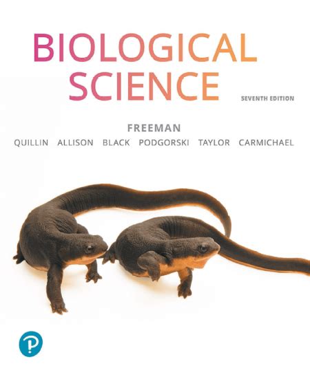 Biological Science 7th. Author (s) Scott Freeman Kim Quillin Lizabe