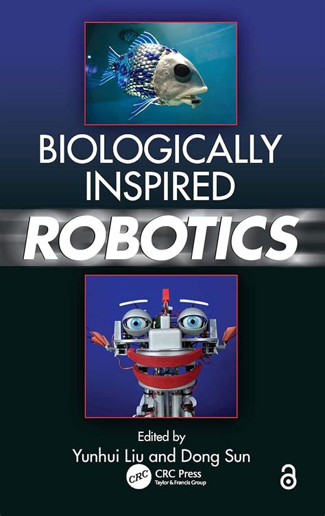 Read Online Biologically Inspired Robotics By Yunhui Liu