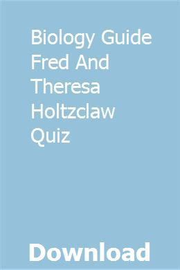 Biology guide fred and theresa holtzclaw quiz. - Northern virginia and the beltway street guide.