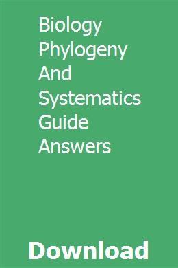 Biology phylogeny and systematics guide answers. - Questions pratiques de puériculture du premier âge..
