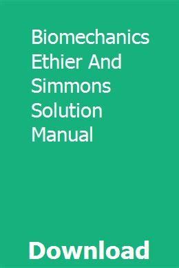 Biomechanics ethier and simmons solution manual. - Engineering mechanics dynamics bedford fowler solutions manual.