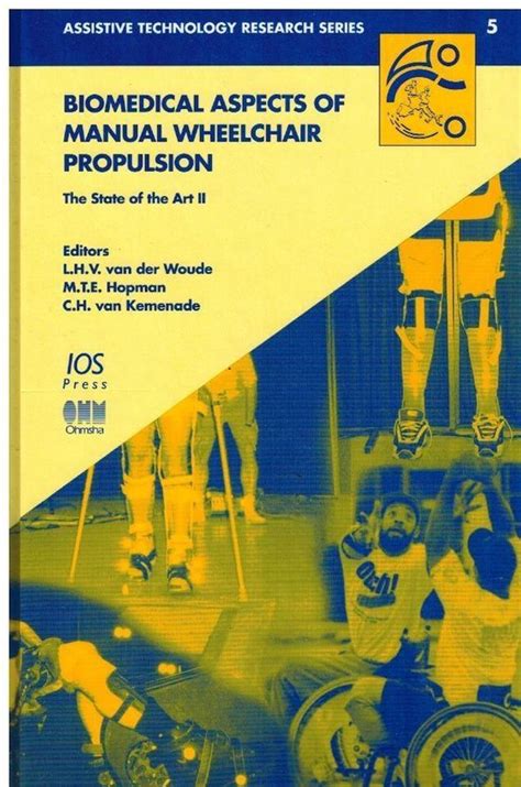 Biomedical aspects of manual wheelchair propulsion by luc h v woude. - Ante la bandera / facing the flag.