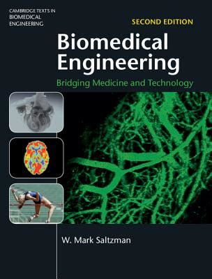 Full Download Biomedical Engineering Bridging Medicine And Technology By W Mark Saltzman