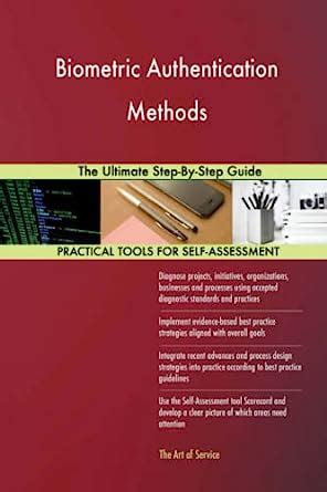 Biometric Authentication Methods The Ultimate Step By Step Guide