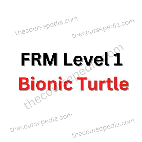 Bionic Turtle Frm