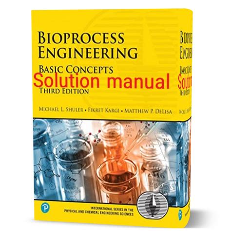 Bioprocess Engineering Basic Concepts Solution Manual