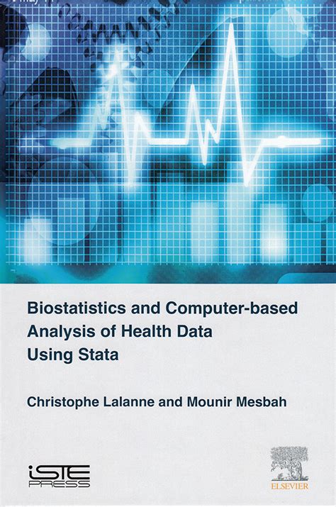 Biostatistics and Computer based Analysis of Health Data using Stata