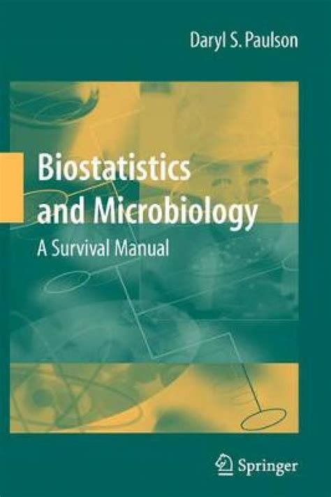 Biostatistics and Microbiology: A Survival Manual Request PDF