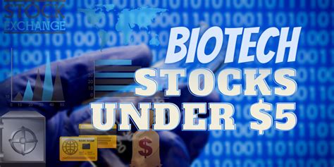 Biotech stocks under $5. Things To Know About Biotech stocks under $5. 