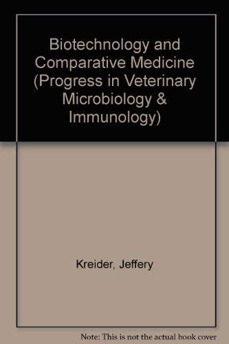 Download Biotechnology And Comparative Medicine Progress In Veterinary Microbiology And Immunology Vol 3 By R Pandey