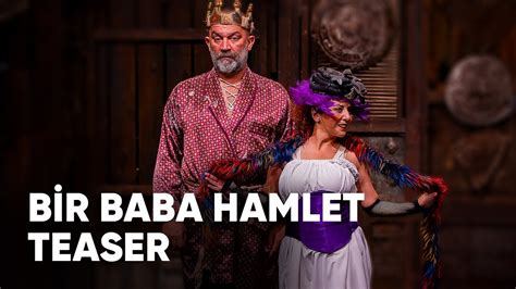 Bir Baba Hamlet Bir Baba Hamlet.