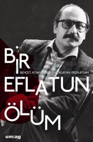 Bir Eflatun Ölüm. 