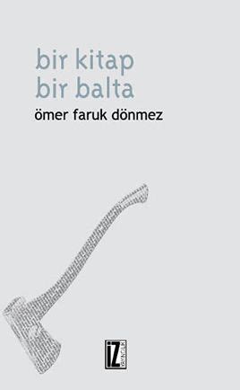 Bir Kitap Bir Balta.