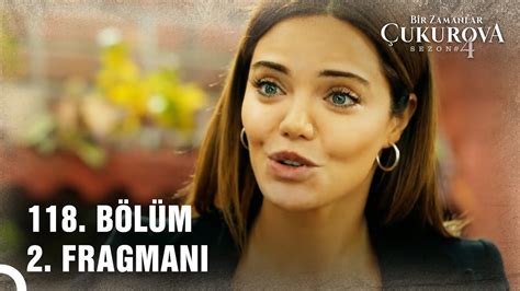 Bir Zamanlar Çukurova 118.Bölüm Fragmanı YouTube. 