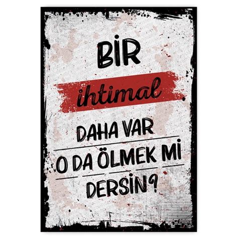 Bir ihtimal daha var O da ölmek mi dersin Söyle canım ne dersin Vuslatın başka alem Sen bir ömre bedelsin Sükut etme nazlı yar Beni mecnun edersin Vuslatın başka alem Sen bir ömre bedelsin Tweet.