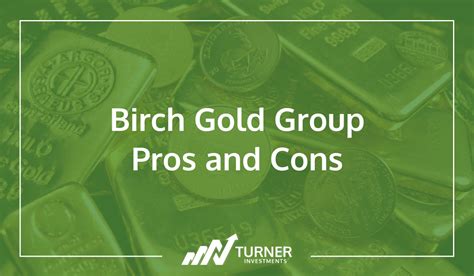 Birch gold group pros and cons. Oct 11, 2023 · Birch Gold Group Pros and Cons. Birch Gold Group is a prominent precious metals investment company that offers investors an opportunity to diversify their portfolios by investing in physical gold ... 