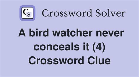 Bird Is Beginning To Tweet For E.G. Birdwatcher Crossword Clue