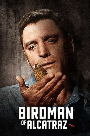 Birdman of Alcatraz (1962) - Movie Moviefone