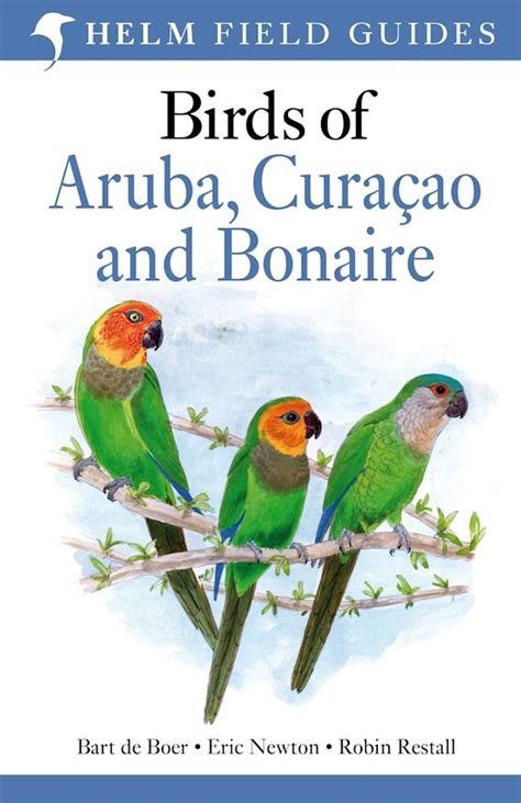 Birds of aruba curacao and bonaire princeton field guides. - Da giovane europa ai campi hobbit.