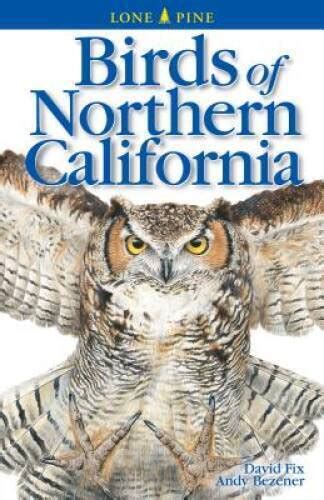 Birds of northern california lone pine field guides. - Itt születtem én ezen a tájon.