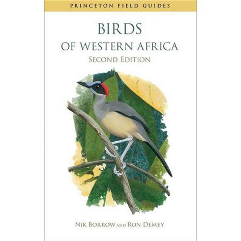 Birds of western africa second edition princeton field guides. - Dilema de aḿerica latina: estructuras del poder y fuerzas insurgentes.