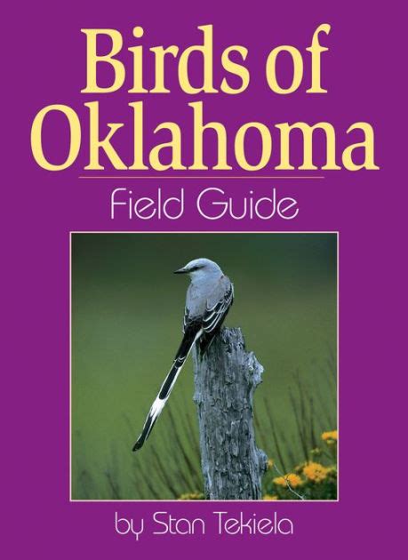 Read Online Birds Of Oklahoma Field Guide By Stan Tekiela
