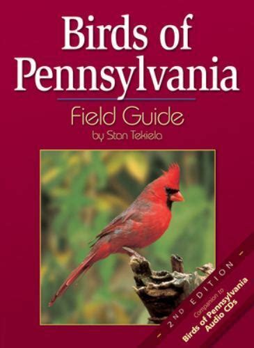 Full Download Birds Of Pennsylvania Field Guide By Stan Tekiela