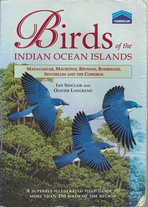 Read Birds Of The Indian Ocean Islands  Madagascar Mauritius Reunion Rodrigues Seychelles And The Comoros By Ian Sinclair