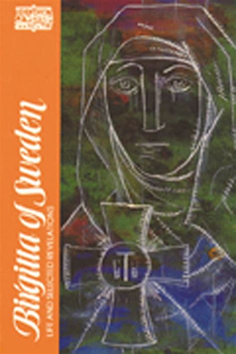 Birgitta of sweden life and selected writings. - Texte aus der umwelt des alten testaments.