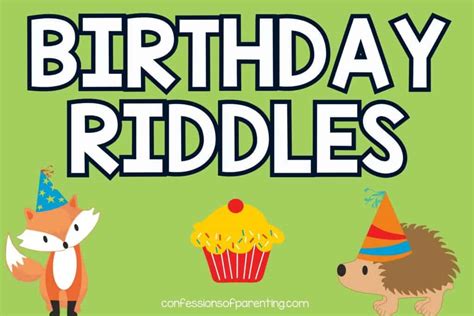 Birthday Riddles 6