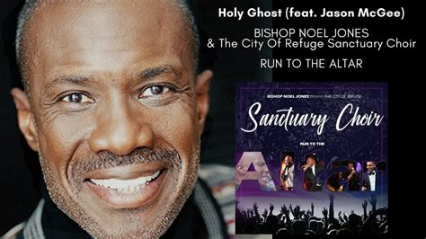 Bishop Noel Jones feat. The City of Refuge Sanctuary Choir