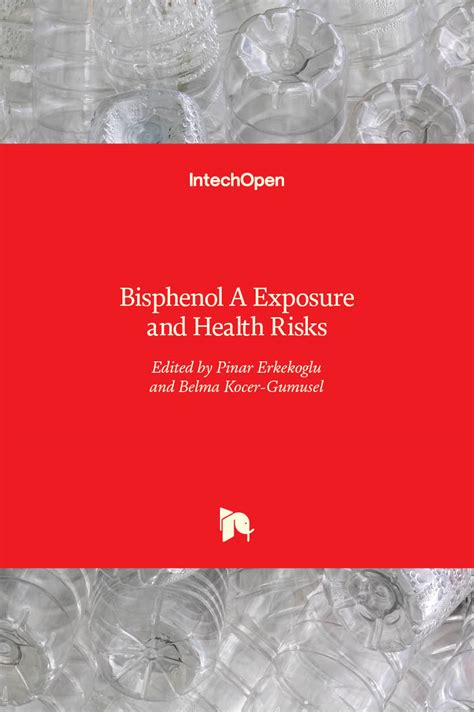 Bisphenol A Exposure and Health Risks IntechOpen