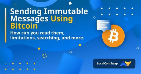 Bitcoin's Blockchain and Immutable Messages