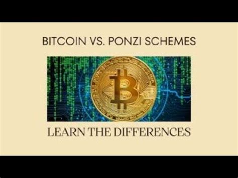 bitcoin vs.ponzi schemes: