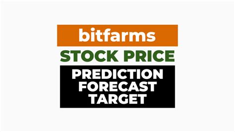 Bitfarms stock prediction 2040.  Key Takeaways Analyst Stephen Glagola ...