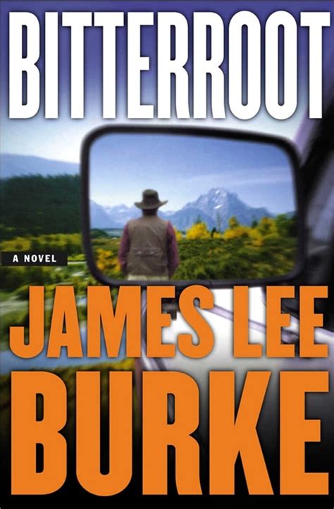 Read Online Bitterroot Billy Bob Holland 3 By James Lee Burke