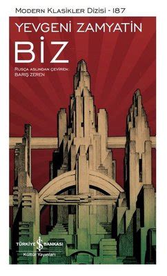 Biz (Ciltli) : Yevgeni Zamyatin, Barış Zeren: : Kitap.
