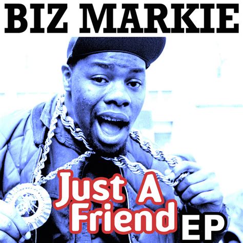 Biz markie just a friend. Things To Know About Biz markie just a friend. 