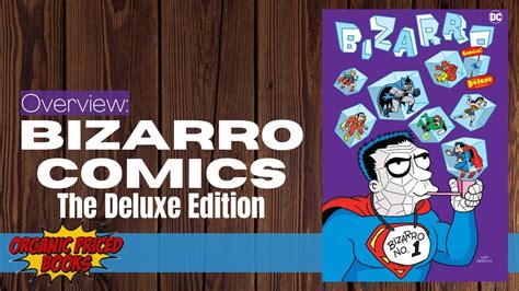 Bizarro Comics: The Deluxe Edition #1 - HC (Issue) - Comic Vine