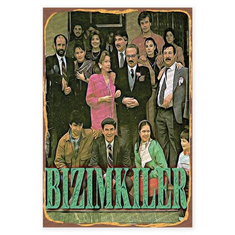 Bizimkiler . 