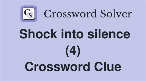 Blabbermouth! Usher in silence! (4) Crossword Clue