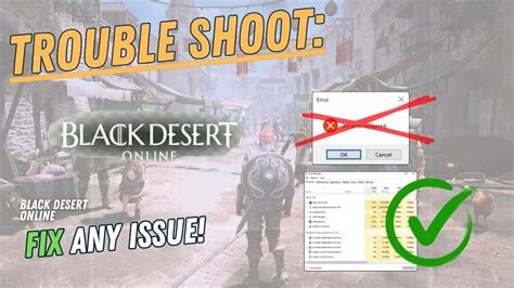 Black Desert Online – How to Fix Crashing on Startup!