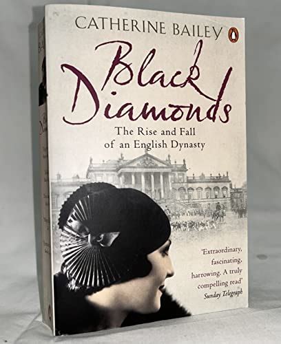 Black Diamonds by Catherine Bailey Waterstones