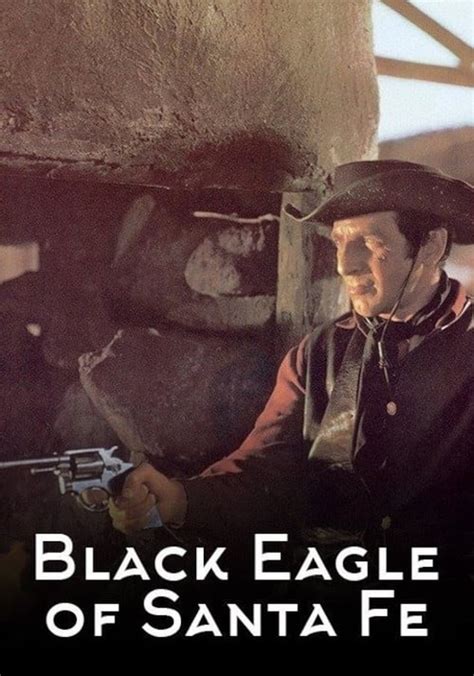 Black Eagle of Santa Fe
