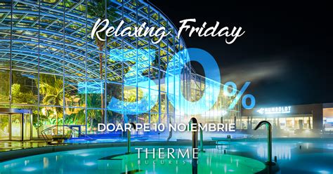 Black Friday și la Therme București: ce reduceri sunt pregătite