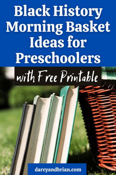 Black History Morning Basket Ideas for Preschoolers