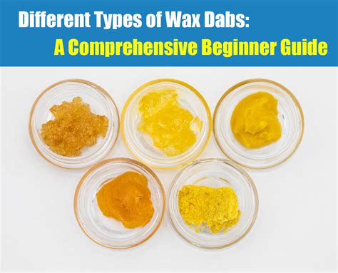 Black dab wax.  In this guide, we&rsquo;ll focus mostly on different wax st...