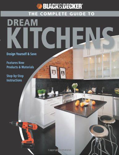 Black decker the complete guide to dream kitchens black decker complete guide. - Digital design with rtl solutions manual.